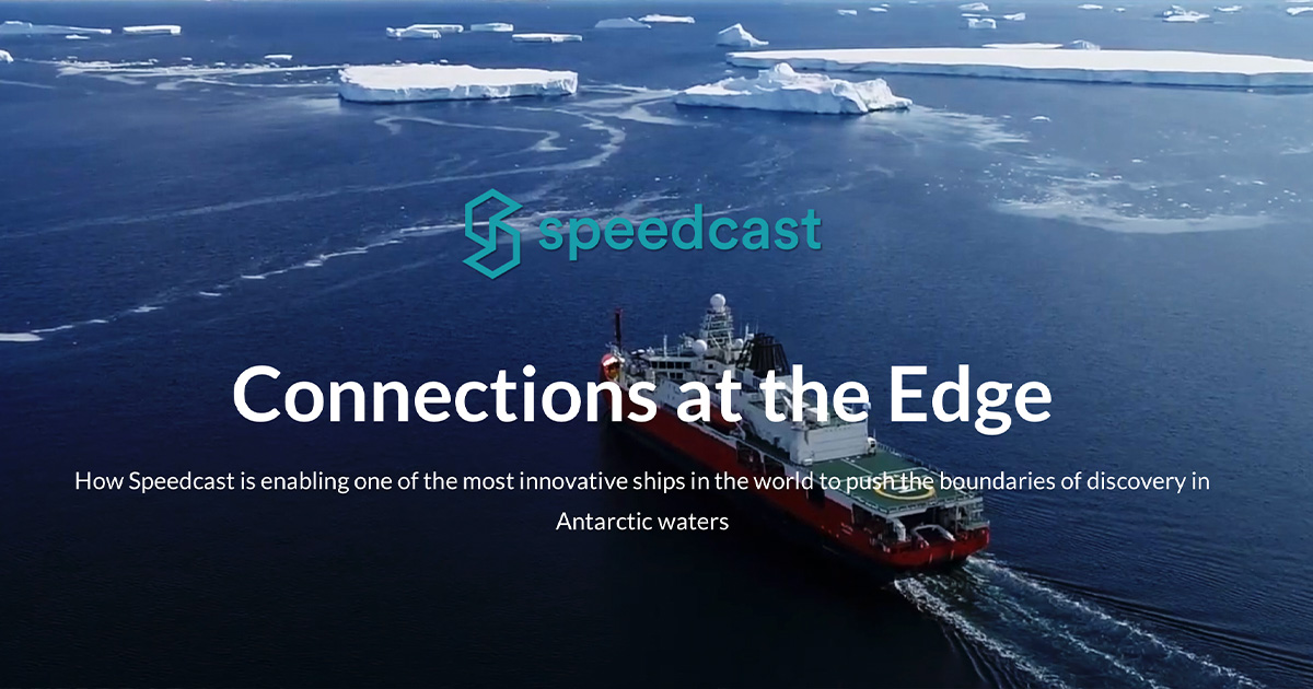 Speedcast Deploys Multi-Site Connectivity Solution in Antarctica for Australian Antarctic Division